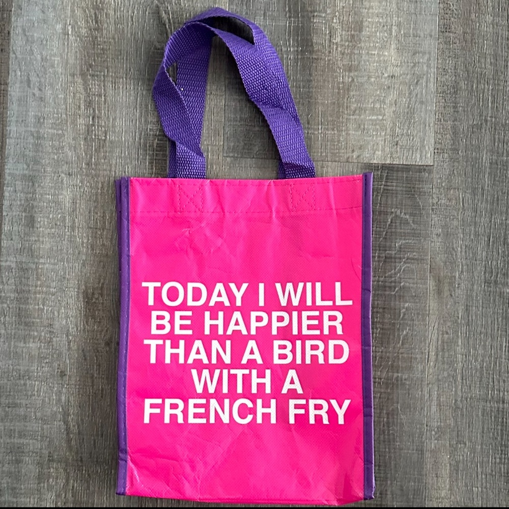 💞 “Today I Will Be Happier Than A Bird With A French Fry” Reusable Tote Bag